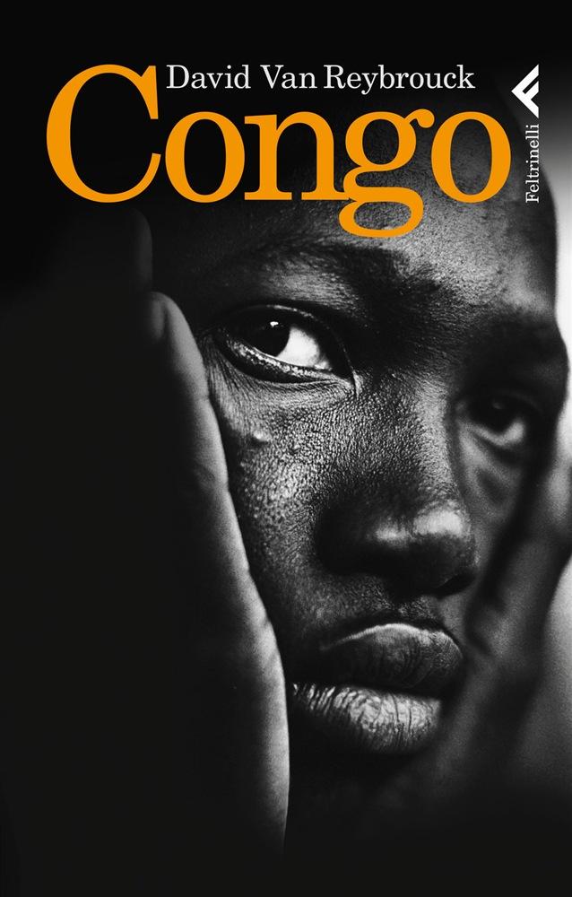 Congo, David Van Reybrouck,Feltrinelli