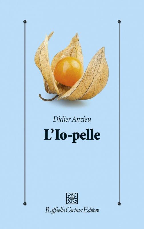 Didier Anzieu Io Pelle Doppiozero - 